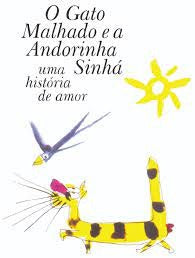 O Gato Malhado e a Andorinha Sinhá