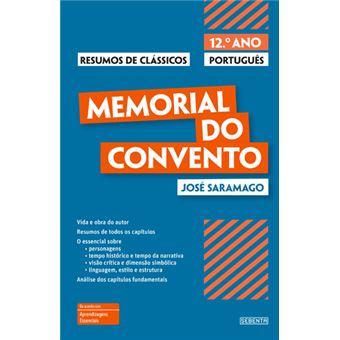 Resumos de Clássicos - Memorial do Convento - 12º Ano de Maria de Fátima Santos e Conceição Coelho