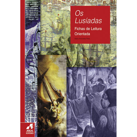 Os Lusíadas - Fichas de Leitura Orientada de Luís de Camões