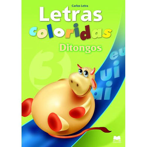 Letras Coloridas 3 - Ditongos de Carlos Letra