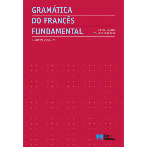 Gramática do Francês Fundamental de Olívio De Carvalho
