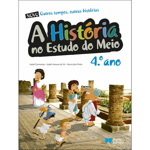 Outros Tempos, Outras Histórias - Estudo do Meio 4º Ano
