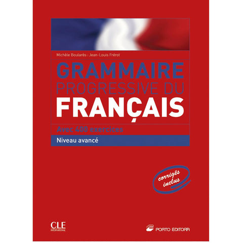 Grammaire Progressive du Français - Niveau Avancé de Michèle Boularès