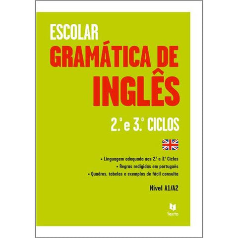 Gramática de Inglês - 2.º e 3.º Ciclos - Nível A1/A2