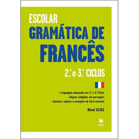 Gramática de Francês - 2.º e 3.º Ciclos - Nível A1/A2