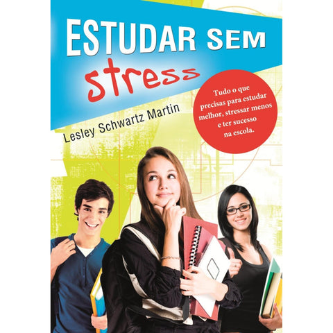 Estudar Sem Stress de Lesley Schwartz Martin