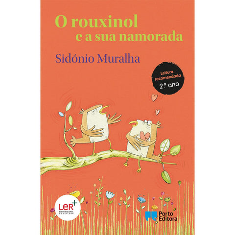O Rouxinol e a sua namorada de Sidónio Muralha