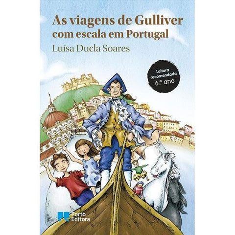 As Viagens de Gulliver com Escala em Portugal de Luísa Ducla Soares