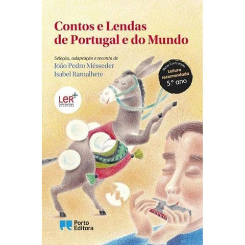 Contos e Lendas de Portugal e do Mundo de João Pedro Mésseder e Isabel Ramalhete