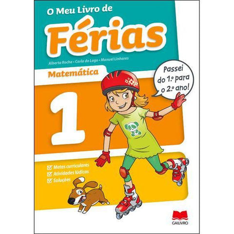 O Meu Livro de Férias Matemática - 1º e 2º Ano de Alberta Rocha, Manuel Linhares e Carla do Lago