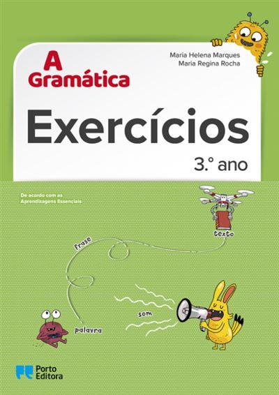 A Gramática - Exercícios - 3.º Ano