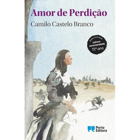 Amor de Perdição de Camilo Castelo Branco - (Memórias Duma Família)