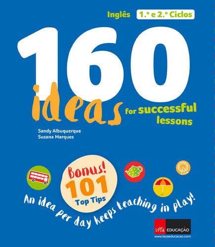 160 Ideas For Successfull Lessons de Susana Marques