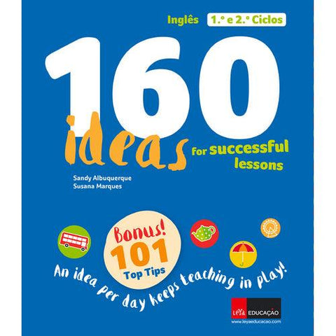 160 Ideas For Successfull Lessons de Susana Marques