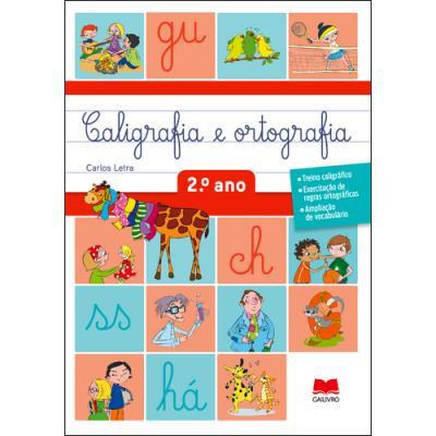 Caligrafia e Ortografia 2º Ano