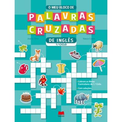 O Meu Bloco de Palavras Cruzadas de Inglês 1.º Ciclo