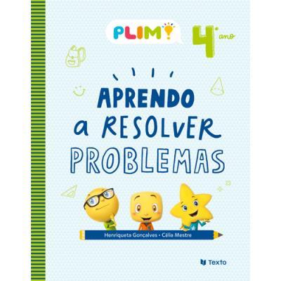 PLIM! Aprendo a Resolver Problemas 4º Ano de Célia Mestre e Henriqueta Gonçalves