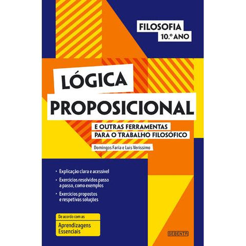 Lógica Proposicional - Filosofia 10.º Ano de Domingos Faria