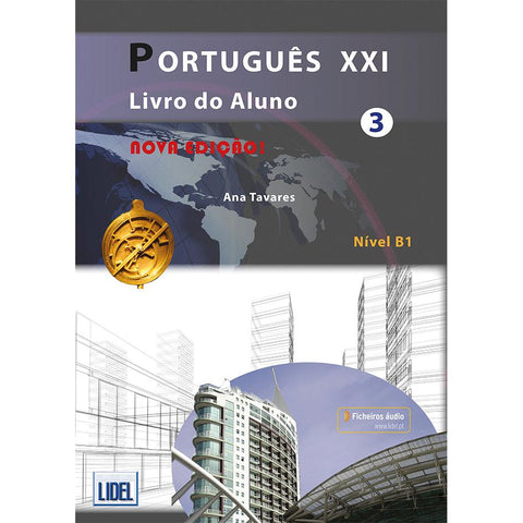 Português XXI 3 - Livro do Aluno de Ana Tavares