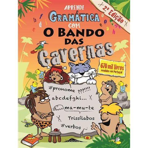Aprende Gramática com o Bando das Cavernas de Nuno Caravela - (2ª Edição)