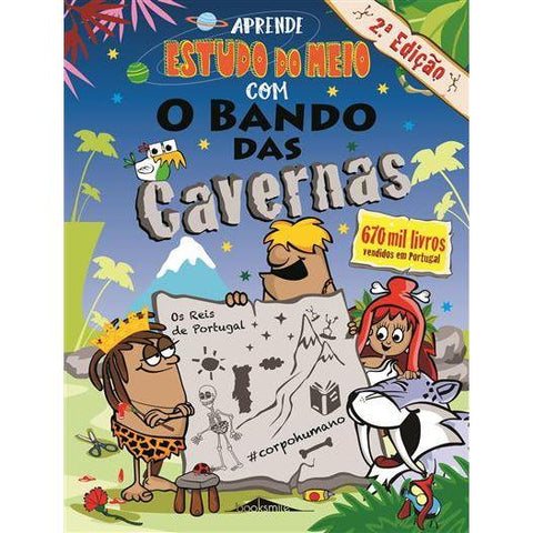 Aprende Estudo do Meio com o Bando das Cavernas  de Nuno Caravela   (2ª Edição)