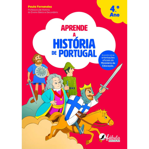 Aprende a História de Portugal de Paula Fernandes - 4.º Ano (2ª Edição)