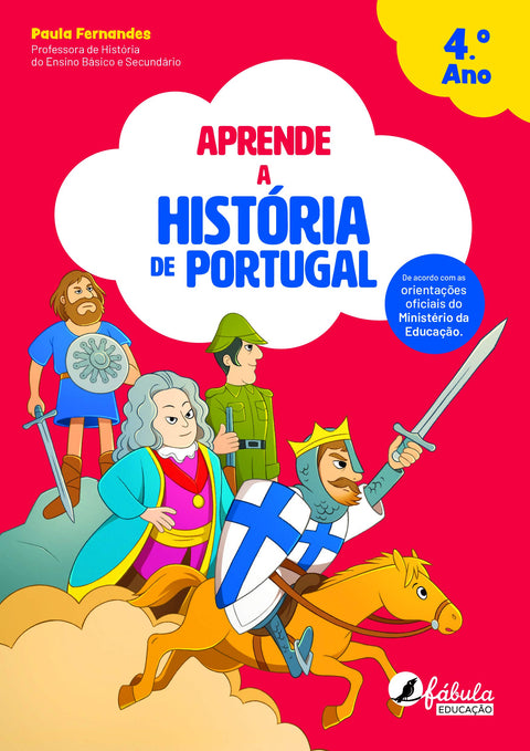 Aprende a História de Portugal de Paula Fernandes - 4.º Ano (2ª Edição)