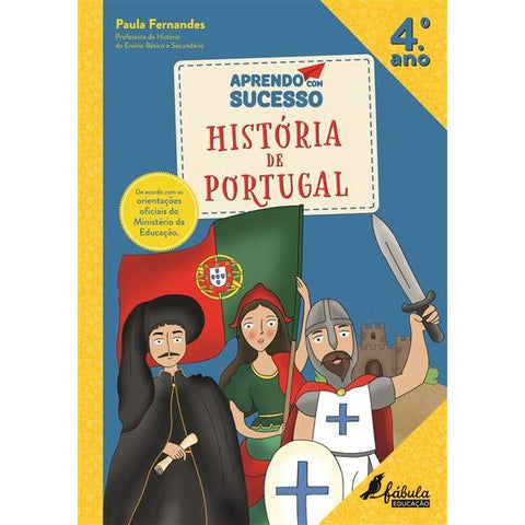 Aprendo com Sucesso - História de Portugal - 4.º Ano de Paula Fernandes