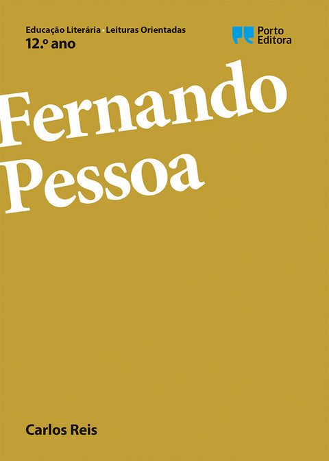 Leituras Orientadas - Fernando Pessoa - 12.º Ano