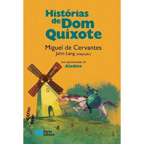 Histórias de Dom Quixote de Miguel de Cervantes