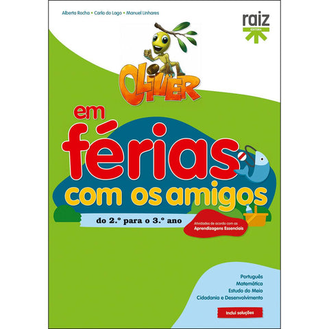Oliver em Férias com os Amigos - Do 2.º Para o 3.º Ano