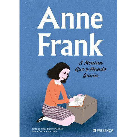 Anne Frank de Linda Elovitz Marshall - A Menina que o Mundo Ouviu