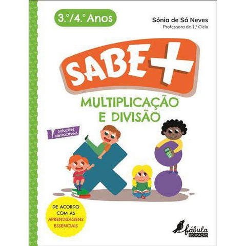 Multiplicação e Divisão - 3.º e 4.º Anos de Sónia de Sá Neves