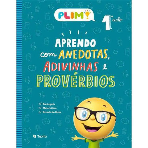 PLIM! Aprendo com Anedotas e Adivinhas e Provérbios 1.º Ano