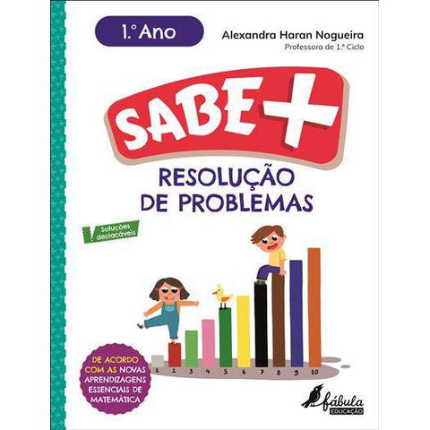 Sabe Mais: Resolução de Problemas - 1.º Ano de Alexandra Haran Nogueira