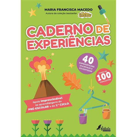 Caderno de Experiências de Maria Francisca Macedo - Pré-Escolar e 1.º Ciclo