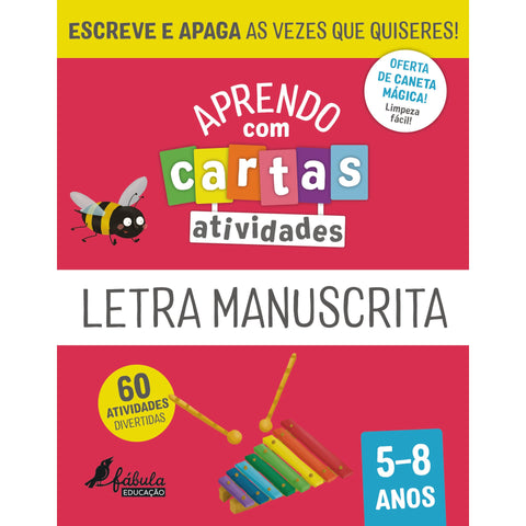 Aprendo com Cartas - Atividades - Letra Manuscrita 5-8 Anos Ilustração: Maria Fernandes