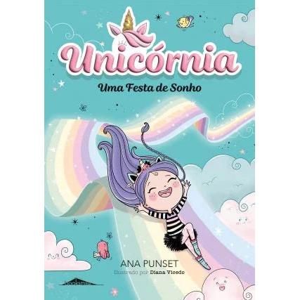 Unicórnia 1 - uma Brilhante Confusão de Ana Punset - Unicórnia