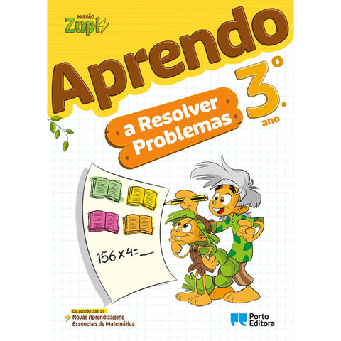 Missão Zupi - Aprendo A Resolver Problemas - 3.º Ano
