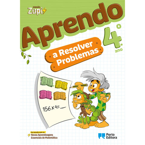 Missão Zupi - Aprendo A Resolver Problemas - 4.º Ano