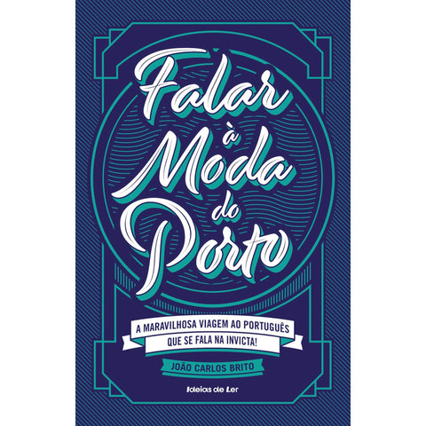 Falar à Moda do Porto