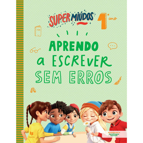 Supermiúdos - Aprendo a Escrever sem Erros - 1º Ano de Marisa Costa e Paula Melo