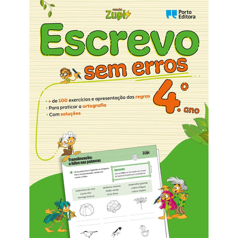Missão Zupi - Escrevo sem Erros - Português - 4.º Ano - Exercícios para Praticar a Ortografia