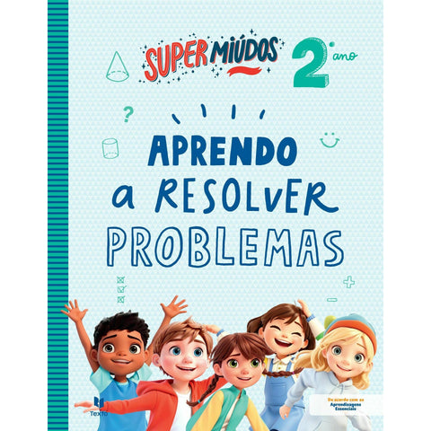 Supermiúdos - Aprendo a Resolver Problemas - 2º Ano