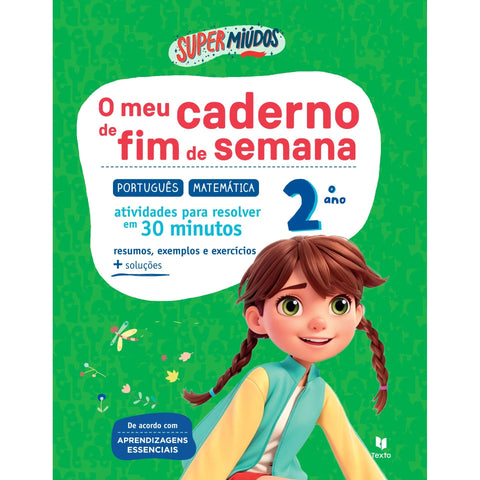 Supermiúdos - o Meu Caderno de Fim de Semana - 2º Ano de Marisa Costa, Raquel Janeiro e Paula Melo
