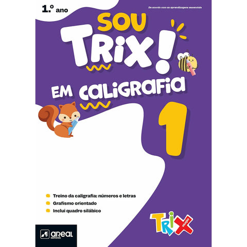 Sou Trix em Caligrafia - 1.º Ano
