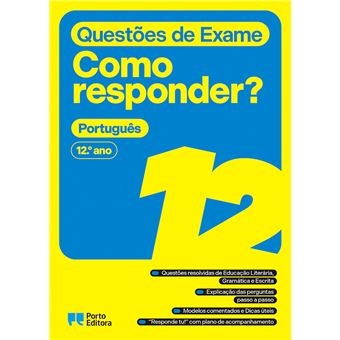 Questões de Exame - Como Responder? - Português 12.º Ano