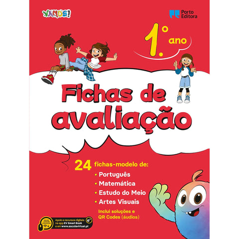 Vamos! - Fichas de Avaliação - 1.º Ano 24 Fichas-Modelo de Português, Matemática, Estudo do Meio, Artes Visuais