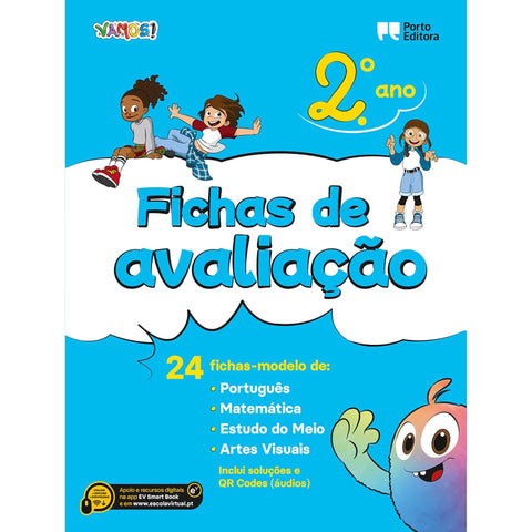 Vamos! - Fichas de Avaliação - 2.º Ano 24 Fichas-Modelo de Português, Matemática, Estudo do Meio, Artes Visuais
