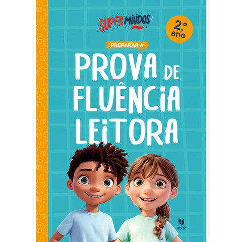 Preparar A Prova De Fluência Leitora 2.º Ano de Paula Melo, Carla Paias, Marisa Costa